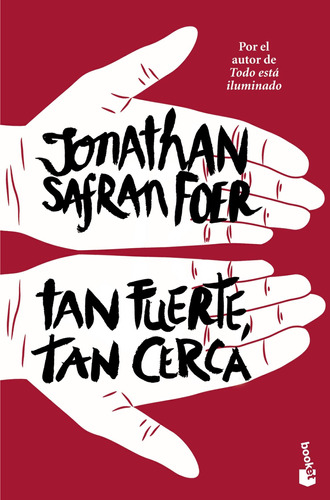 Tan Fuerte, Tan Cerca De Jonathan Safran Foer - Booket