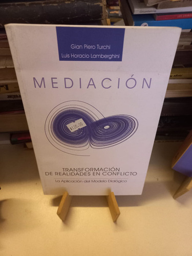 Mediación - Gian Piero Turchi Luis Lamberghini