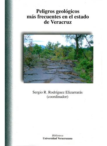 Libro Peligros Geologicos Mas Frecuentes En El Estado D *cjs