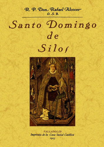 Santo Domingo De Silos - Alcocer Martinez, Rafael
