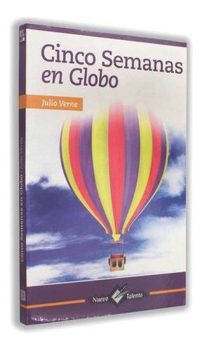 Cinco semanas en globo, de Verne, Julio. Editorial EPOCA, tapa blanda, edición 2011.0 en español