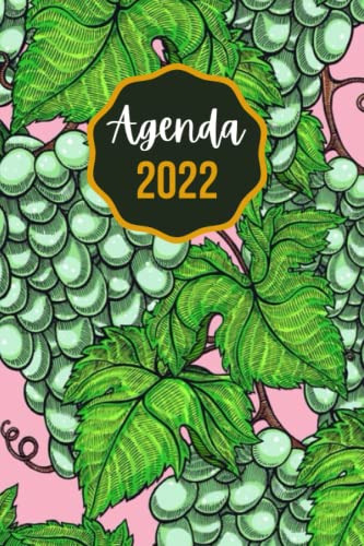 Agenda 2022: Flores Semanal Y Mensual - De Enero A Diciembre