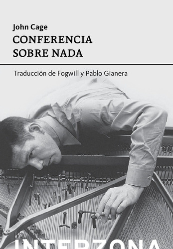 Conferencia Sobre Nada - John Cage - Interzona - Libro