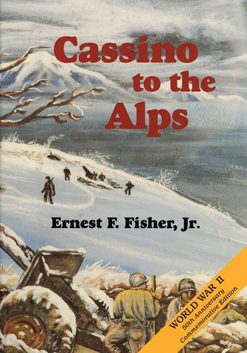 Libro: En Ingles Cassino To The Alps | El Ejército De Los Es