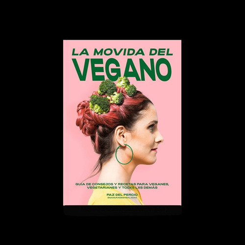 La Movida Del Vegano - Paz Del Percio - Abre - Lu Reads