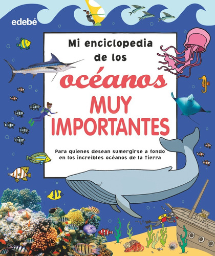 Libro Mi Enciclopedia De Los Océanos Muy Importantes