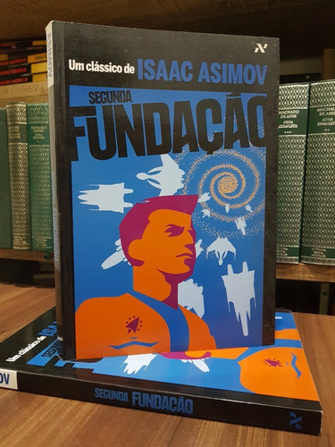 Segunda Fundação - Isaac Asimov