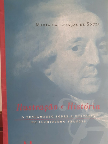 Ilustração É História, Maria Das Graças De Souza, Discurso Editorial (Usado)