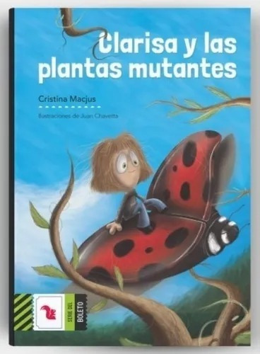 Clarisa Y Las Plantas Mutantes - Del Boleto Verde - A-z