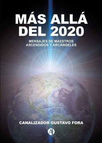 Más Allá Del 2020 - Gustavo Fora