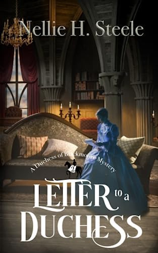 Libro: Letter To A Duchess: A Duchess Of Blackmoore Mystery