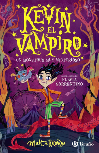 Libro Kevin El Vampiro 1 Un Monstruo Muy Misterioso - Bro...