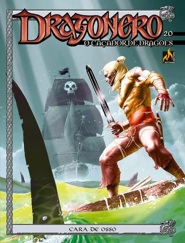 Dragonero 20, De Luca Enoch & Stefano Vietti. Editorial Mythos, Capa Mole Em Português, 2021