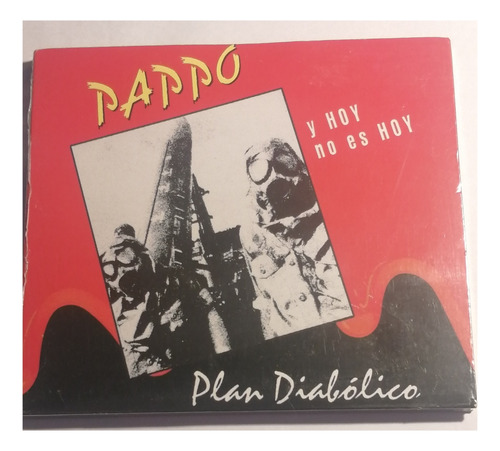 Pappo Y Hoy No Es Hoy - Plan Diabólico C D