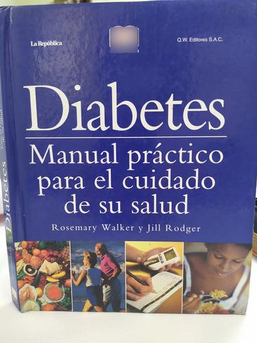 Diabetes - Manuel Práctico Para El Cuidado De Su Salud