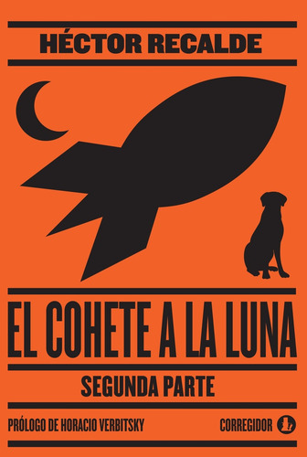 El Cohete A La Luna ( Segunda Parte ) - Diego Recalde