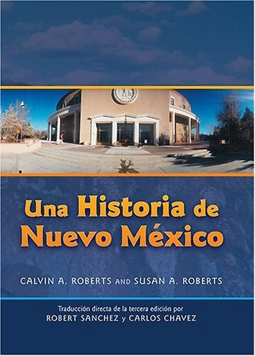 Una Historia De Nuevo Mexico Traduccion Directa De La Tercer