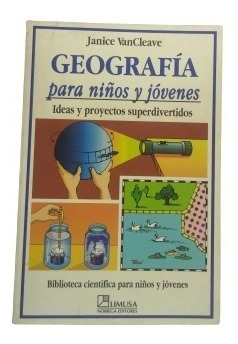 Geografía Para Niños Y Jóvenes Janice Vancleave