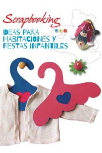 Scrapbooking, Ideas Para Fiestas Infantiles