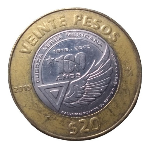 Moneda 20 Pesos Fuerza Aérea Mexicana 2015 Envio $45