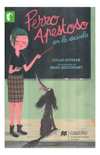 Perro Apestoso En La Escuela, De Gutman, Colas. Editorial Macmillan Castillo, Tapa Rustica En Español