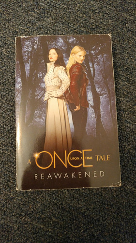 Reawakened: A Once Upon A Time Tale