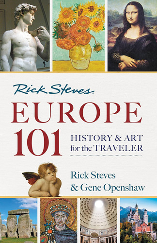 Libro: Rick Steves Europe 101: History And Art For The Trav