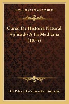Libro Curso De Historia Natural Aplicado A La Medicina (1...