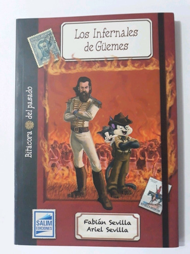 Los Infernales De Güemes - Fabián Y Ariel Sevilla
