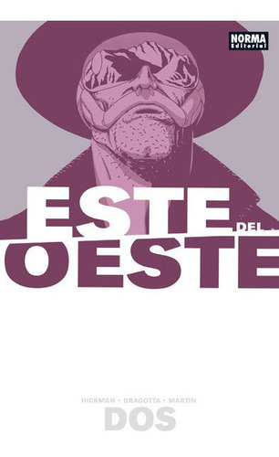 Este Del Oeste 2, De Hickman, Jonathan. Editorial Norma Editorial, S.a., Tapa Blanda En Español