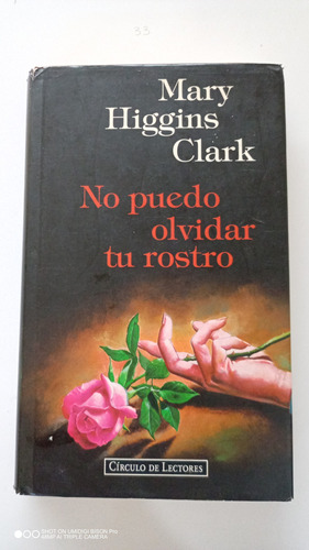 Libro No Puedo Olvidar Tu Rostro. Mary Higgins Clark