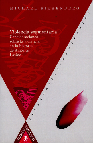 Libro Violencia Segmentaria. Consideraciones Sobre La Violen