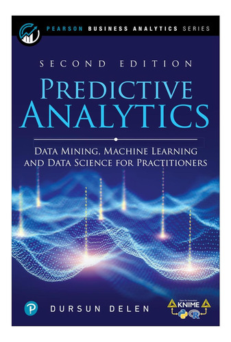 Libro: Análisis Predictivo: Minería De Datos, Aprendizaje Au