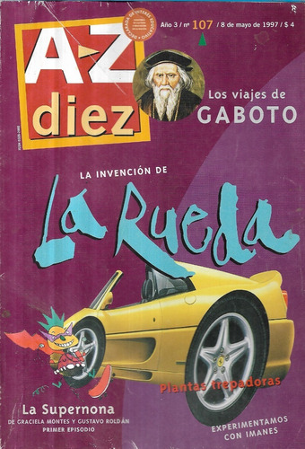 Revista A - Z Diez N° 107 / 8 De Mayo De 1997 / La Rueda