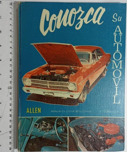 Conozca Su Automovil, Seccion 6° Tecnologia