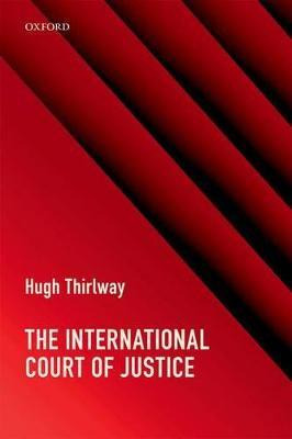 Libro The International Court Of Justice - Hugh Thirlway