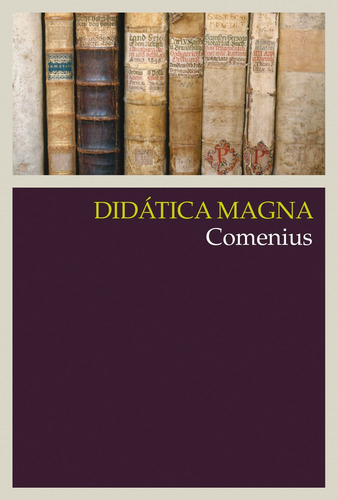 Didática magna, de Comenius. Série Coleção Clássicos Editora Wmf Martins Fontes Ltda, capa mole em português, 2011