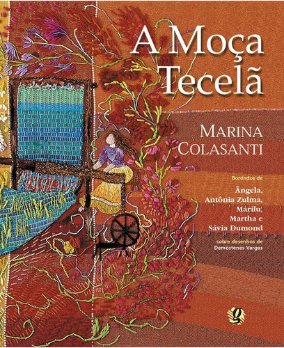 Livro: A Moça Tecelã - Marina Colasanti