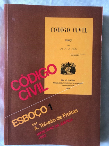 Livro Código Civil Esboço Volume 1 - A. Teixeira De Freitas [1983]