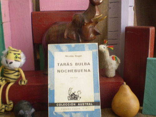 Taras Bulba -nochebuena Gogol-colec.austral -exc.est Unic   