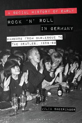 Libro A Social History Of Early Rock `n' Roll In Germany ...