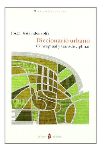 Libro Diccionario Urbano Conceptual Y Transdicipli De Benavi