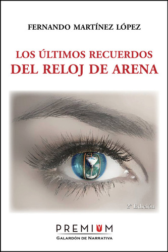 Libro Los Ãºltimos Recuerdos Del Reloj De Arena