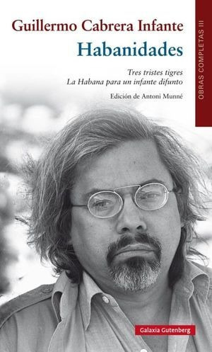 Libro Obras Completas Iii Guillermo Cabrera Infante Haba Nvo