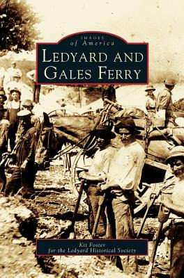 Libro Ledyard And Gales Ferry - Foster, Kit