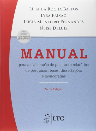 Manual para Elaboração de Projetos, de Bastos. LTC - Livros Técnicos e Científicos Editora Ltda., capa mole em português, 2003