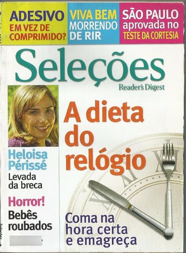 754 Rvt- Revista 2006- Seleções- Julho- A Dieta Do Relógio