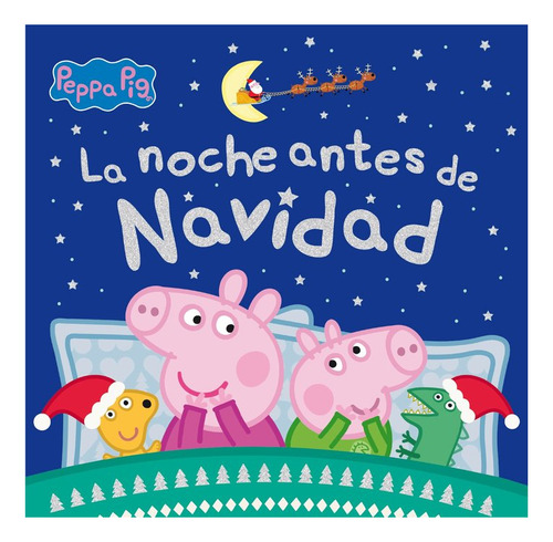 Libro Peppa Pig. La Noche Antes De Navidad - Hasbro