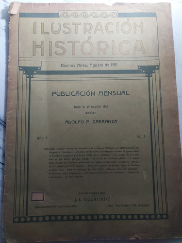 Antigua Revista Ilustración Histórica. Bs As 1911. Ian 541