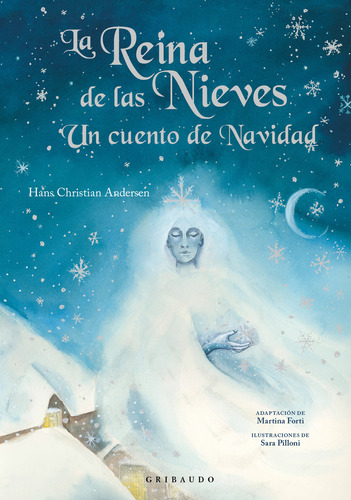 La Reina De Las Nieves. Un Cuento De Navidad - Andersen  - *